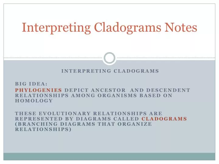 interpreting cladograms notes