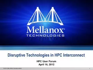 Disruptive Technologies in HPC Interconnect