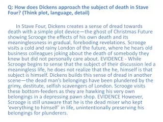 Q: How does Dickens approach the subject of death in Stave Four? (Think plot, language, detail)