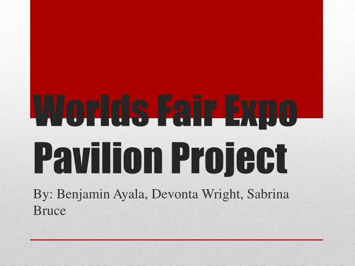 worlds fair expo pavilion project