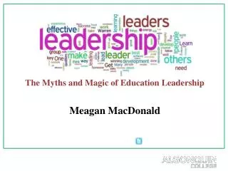 The Myths and Magic of Education Leadership