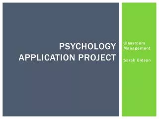 Psychology Application Project