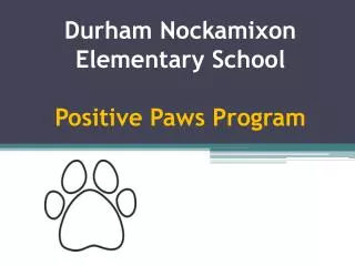 Durham Nockamixon Elementary School Positive Paws Program