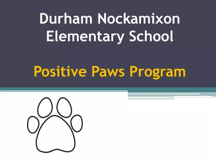 durham nockamixon elementary school positive paws program