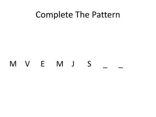 Complete The Pattern