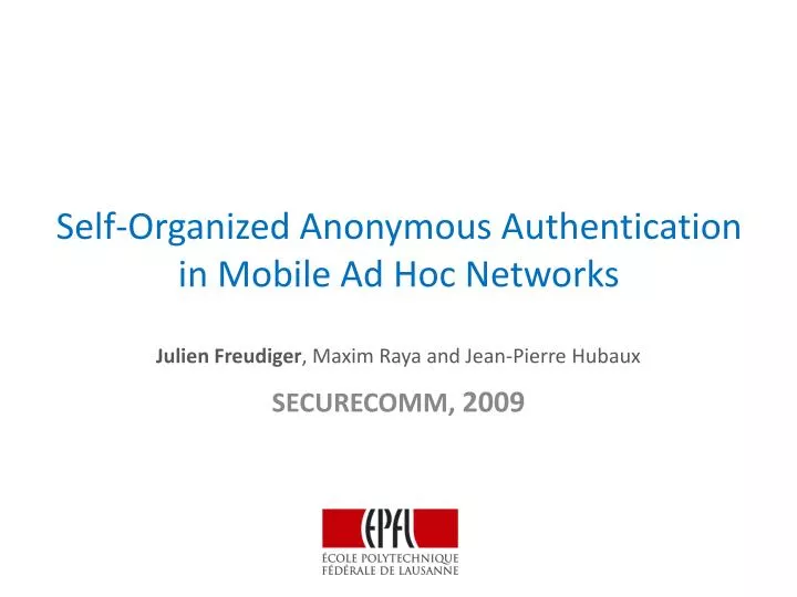 self organized anonymous authentication in mobile ad hoc networks