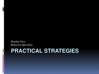 Practical Strategies