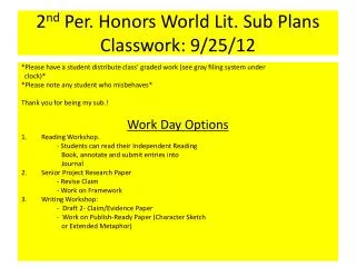2 nd Per. Honors World Lit. Sub Plans Classwork : 9/25/12