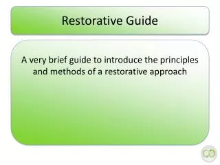 Restorative Guide