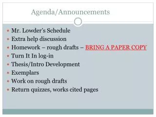 Agenda/Announcements