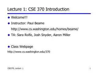 Lecture 1: CSE 370 Introduction