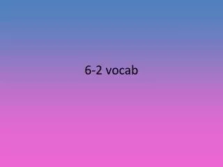 6 2 vocab