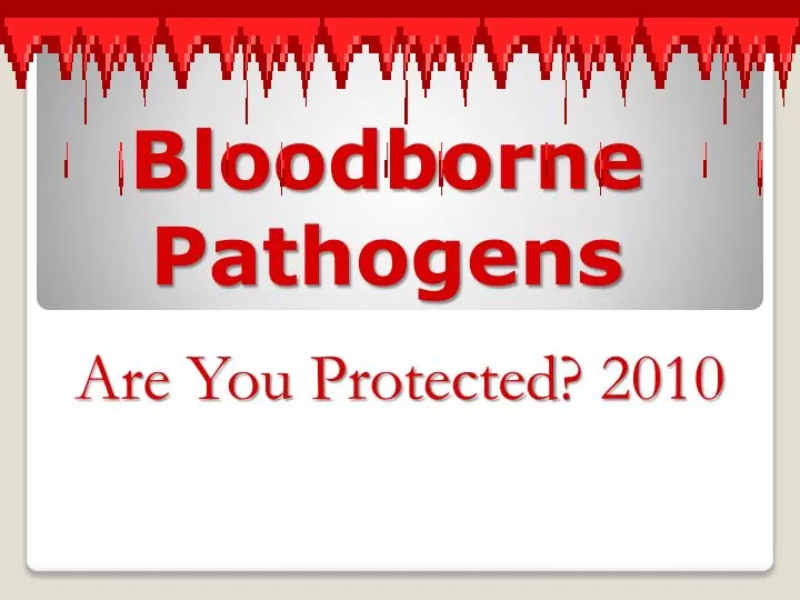 bloodborne pathogens