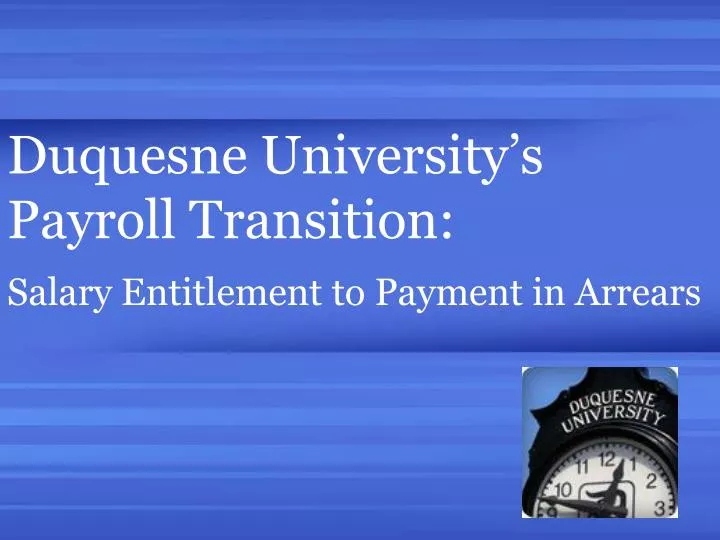 duquesne university s payroll transition
