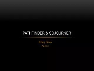 Pathfinder &amp; Sojourner