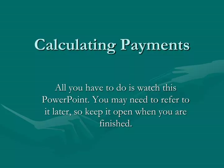 calculating payments