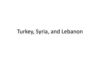 Turkey, Syria, and Lebanon