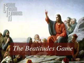 The Beatitudes Game