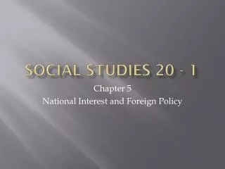 Social Studies 20 - 1
