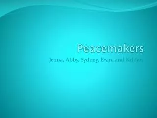 Peacemakers