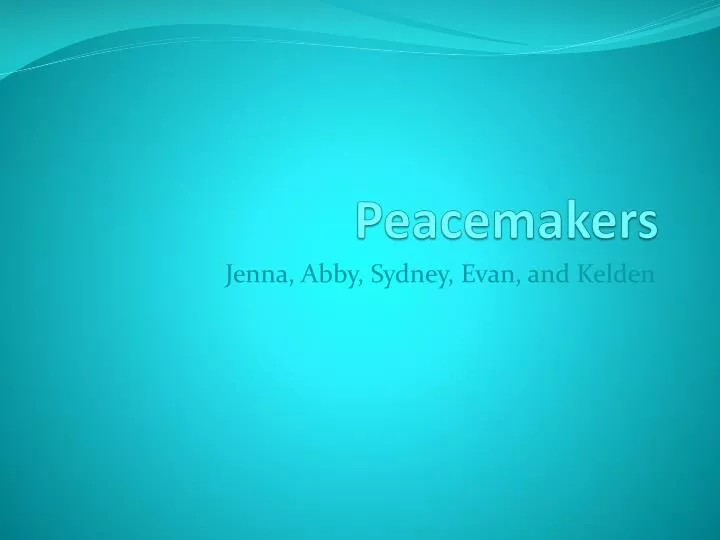 peacemakers