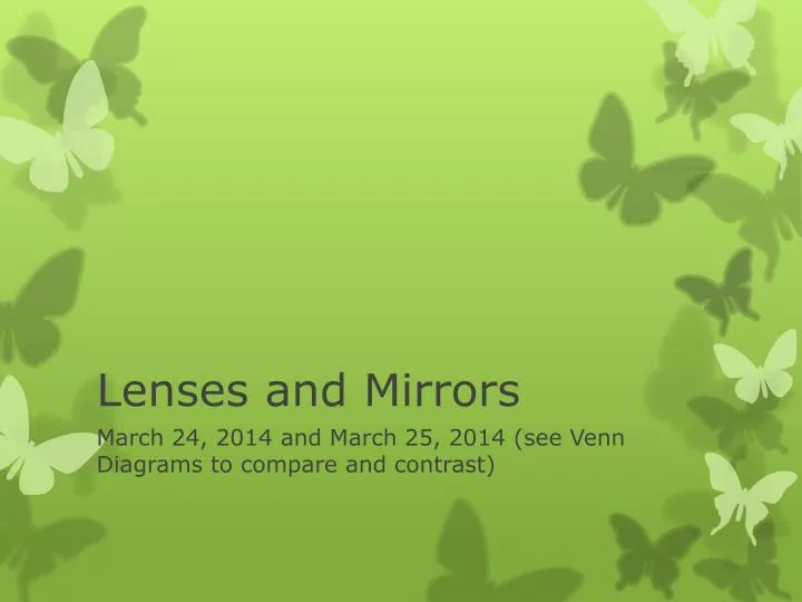 lenses and mirrors