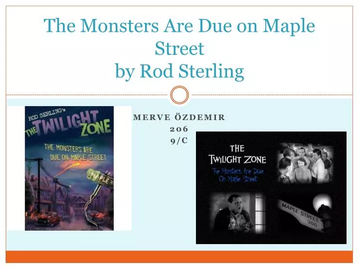 the monsters are due on maple street by rod sterling