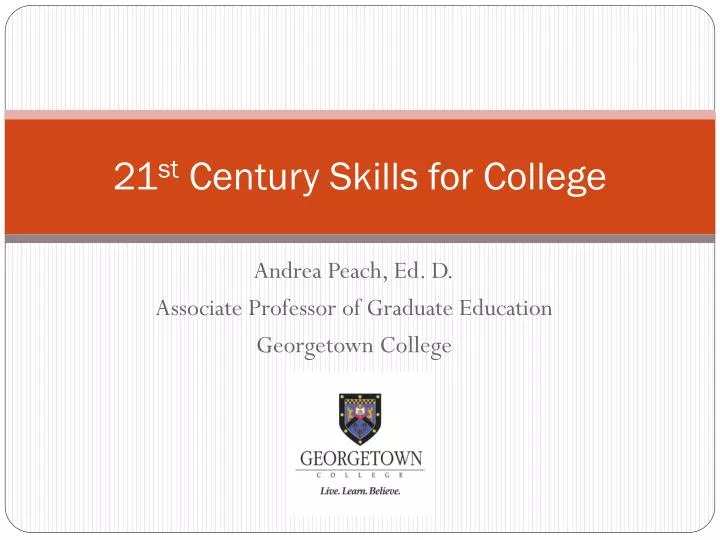 21 st century skills for college