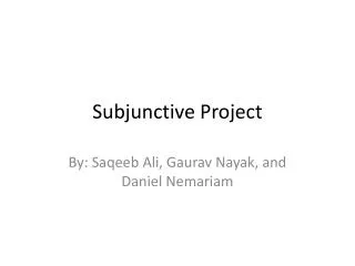 Subjunctive Project
