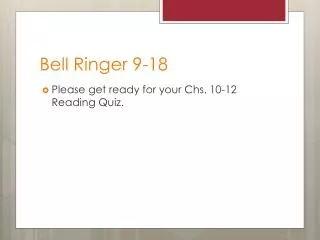 Bell Ringer 9-18