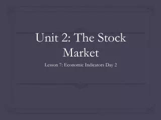 Unit 2: The Stock Market