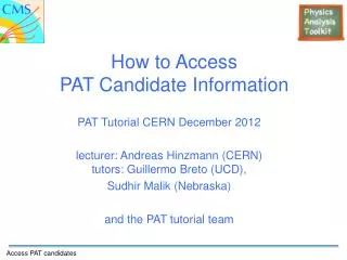 How to Access PAT Candidate Information
