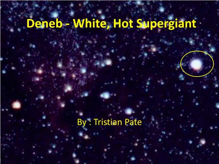 deneb white hot supergiant