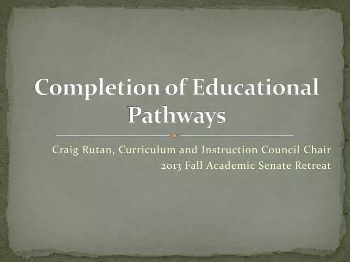 completion of educational pathways