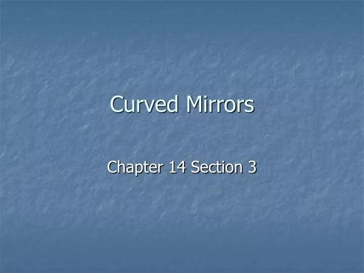 curved mirrors