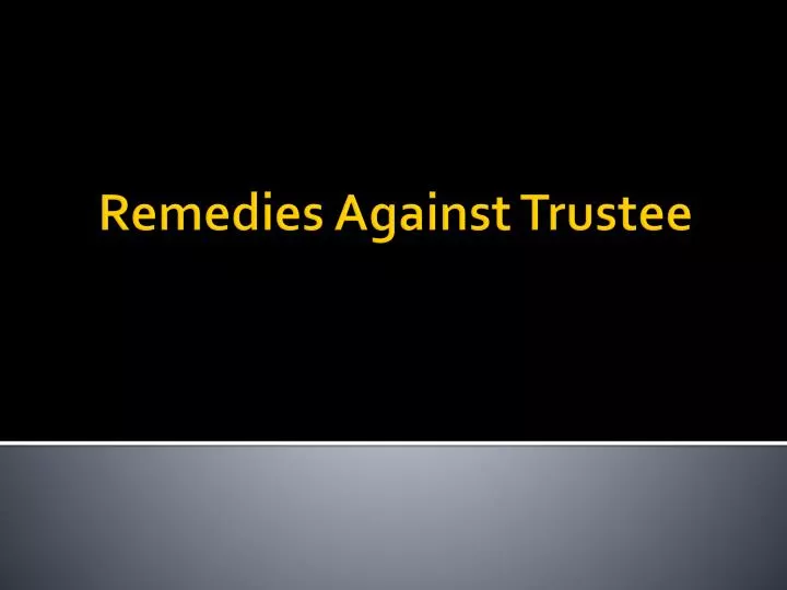 remedies against trustee