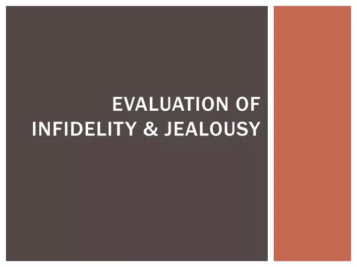 evaluation of infidelity jealousy