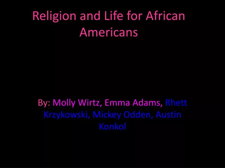 religion and life for african americans