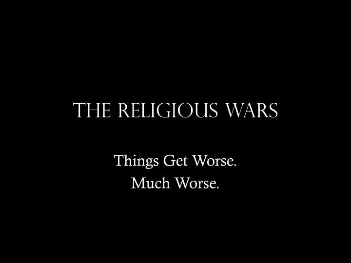 the religious wars