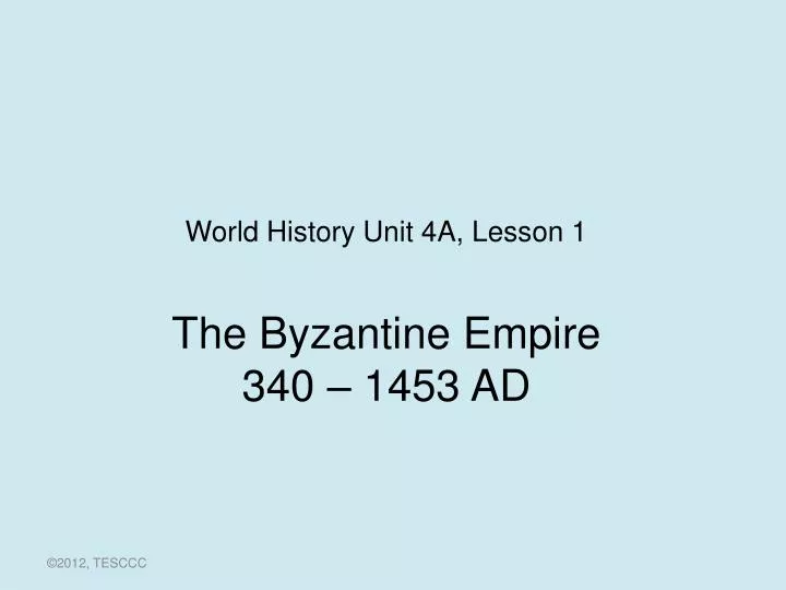 the byzantine empire 340 1453 ad