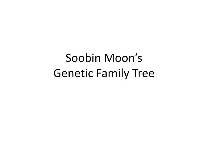 soobin moon s genetic family tree