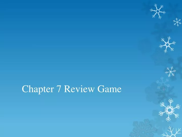 chapter 7 review game