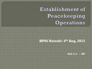 Establishment of Peacekeeping Operations