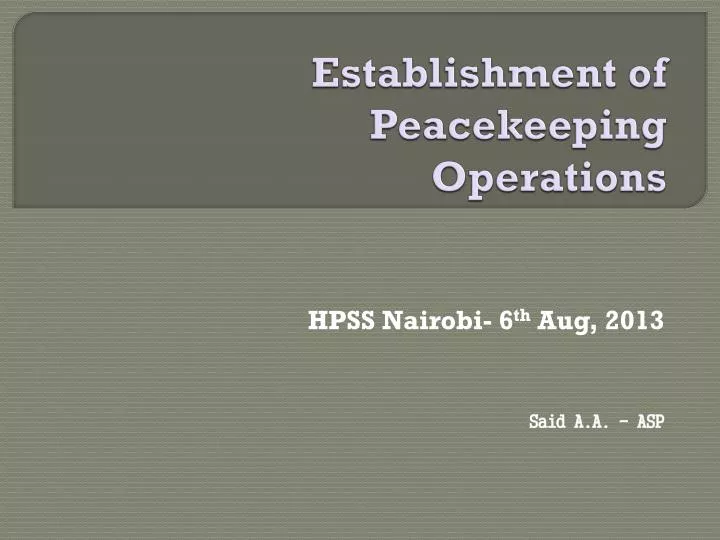 establishment of peacekeeping operations