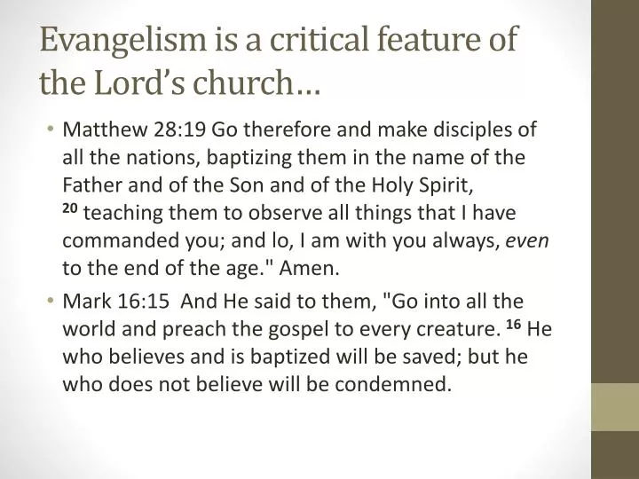 evangelism is a critical feature of the lord s church
