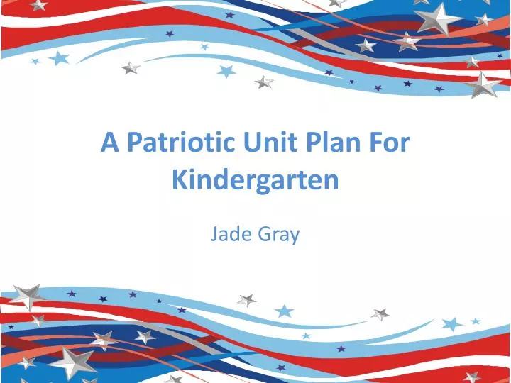 a patriotic unit plan for kindergarten