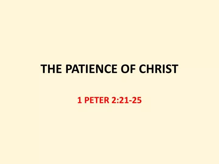 the patience of christ