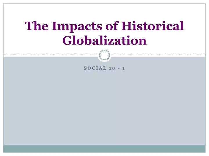 the impacts of historical globalization