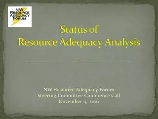 Status of Resource Adequacy Analysis