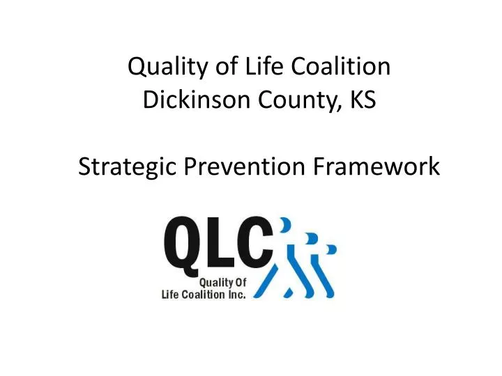 quality of life coalition dickinson county ks strategic prevention framework